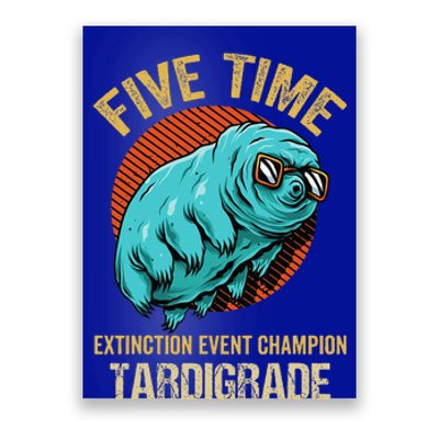 Tardigrade Water Bear Extinction Event Champion Microbiology Poster