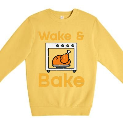 Thanksgiving Wake Bake Turkey Day Fall Chef Mom Premium Crewneck Sweatshirt