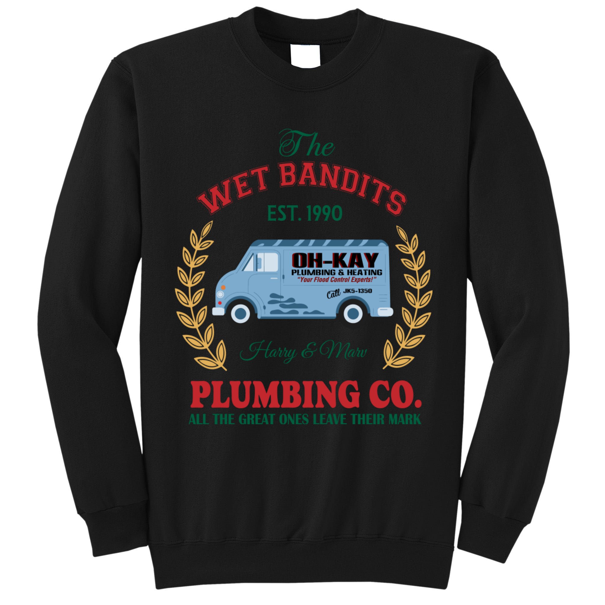 The Wet Bandits Est 1990 Plumbing Co Home Alone Christmas Xmas Holiday Tall Sweatshirt