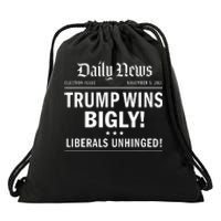 Trump Wins Bigly Headline Trump Wins 2024 Trump Won Drawstring Bag