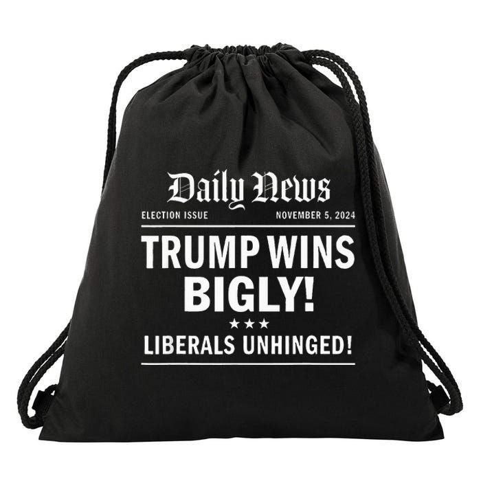 Trump Wins Bigly Headline Trump Wins 2024 Trump Won Drawstring Bag