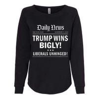 Trump Wins Bigly Headline Trump Wins 2024 Trump Won Womens California Wash Sweatshirt