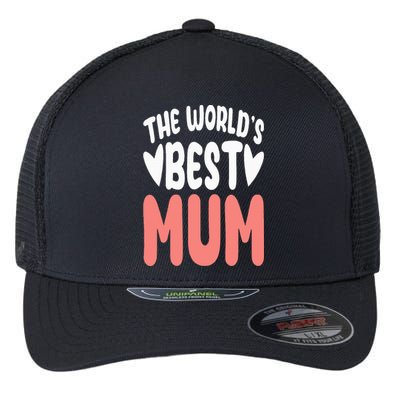 The World's Best Mum Mom Mother's Day Birthday Christmas Flexfit Unipanel Trucker Cap