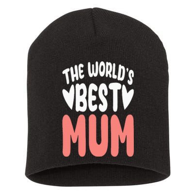 The World's Best Mum Mom Mother's Day Birthday Christmas Short Acrylic Beanie