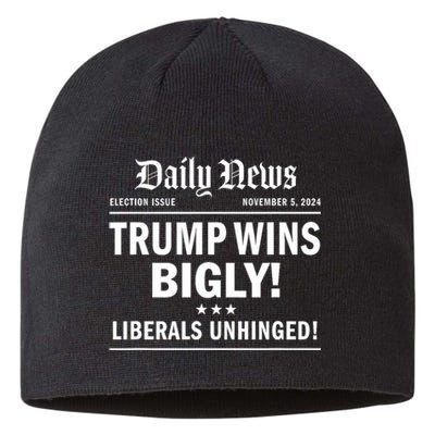 Trump Wins Bigly Headline Trump Wins 2024 Trump Won Sustainable Beanie