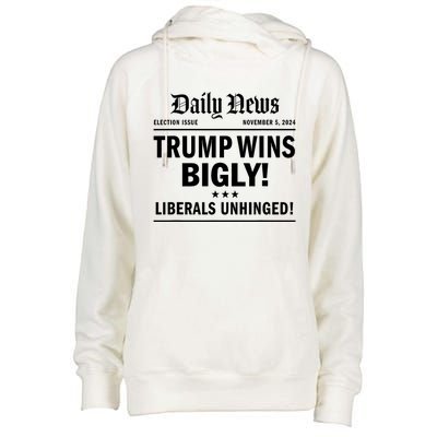 Trump Wins Bigly Headline Trump Wins 2024 Trump Victory Womens Funnel Neck Pullover Hood