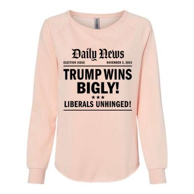 Trump Wins Bigly Headline Trump Wins 2024 Trump Victory Womens California Wash Sweatshirt