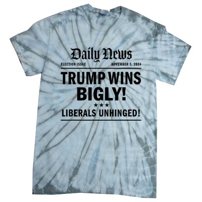 Trump Wins Bigly Headline Trump Wins 2024 Trump Victory Tie-Dye T-Shirt