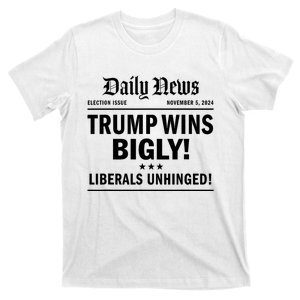 Trump Wins Bigly Headline Trump Wins 2024 Trump Victory T-Shirt