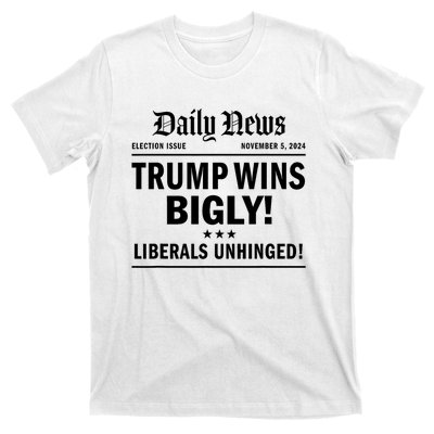 Trump Wins Bigly Headline Trump Wins 2024 Trump Victory T-Shirt