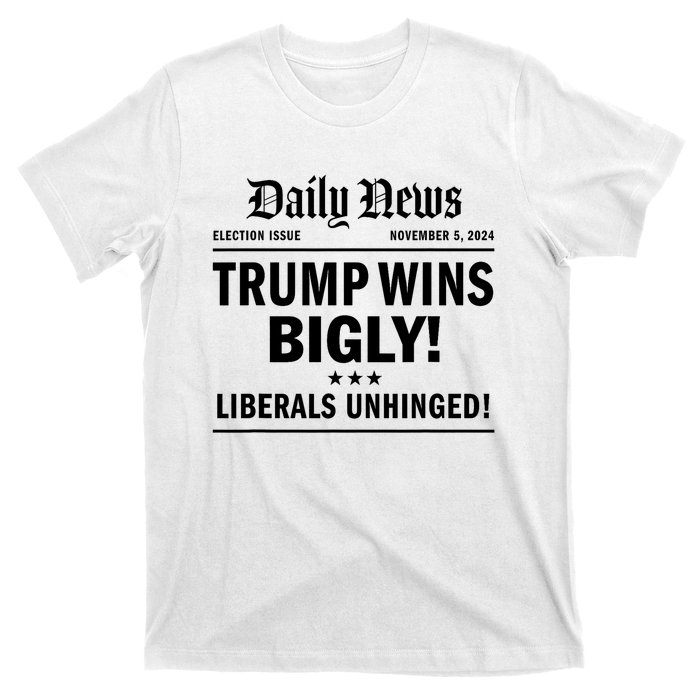 Trump Wins Bigly Headline Trump Wins 2024 Trump Victory T-Shirt