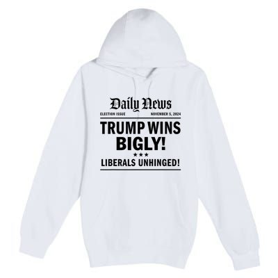 Trump Wins Bigly Headline Trump Wins 2024 Trump Victory Premium Pullover Hoodie