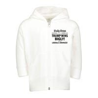 Trump Wins Bigly Headline Trump Wins 2024 Trump Victory Toddler Zip Fleece Hoodie