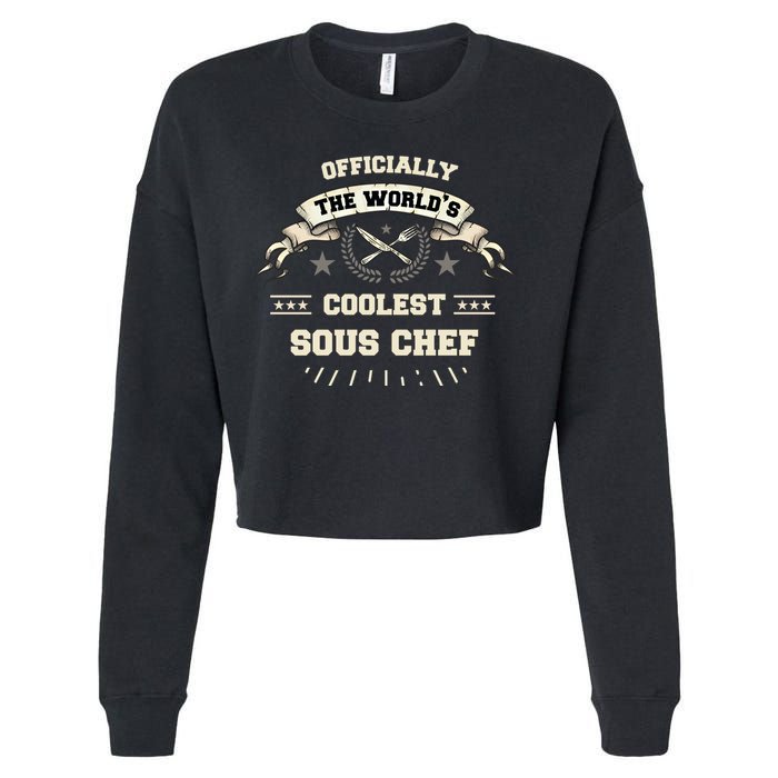 The Wolrds Coolest Sous Chef Comd Sous Chef Gift Cropped Pullover Crew
