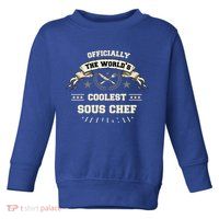The Wolrds Coolest Sous Chef Comd Sous Chef Gift Toddler Sweatshirt