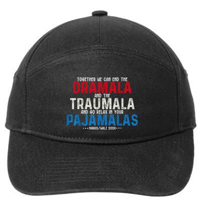 Together We Can End The Dramala And The Traumala 7-Panel Snapback Hat