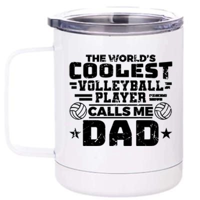 The Worlds Coolest Volleyball Player Calls Me Dad Gift 12 oz Stainless Steel Tumbler Cup