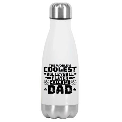 The Worlds Coolest Volleyball Player Calls Me Dad Gift Stainless Steel Insulated Water Bottle