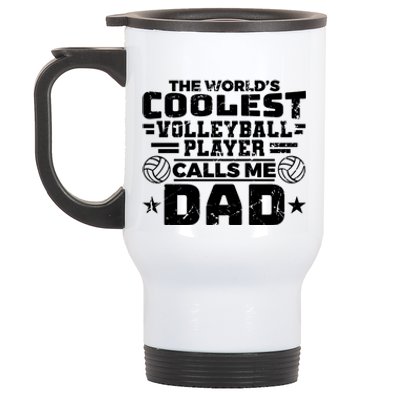 The Worlds Coolest Volleyball Player Calls Me Dad Gift Stainless Steel Travel Mug