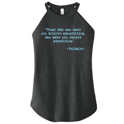 Those Who Can Make You Believe Absurdities... Voltaire Women's Perfect Tri Rocker Tank