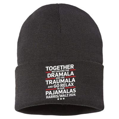 Together We Can End The Dramala And The Traumala Sustainable Knit Beanie