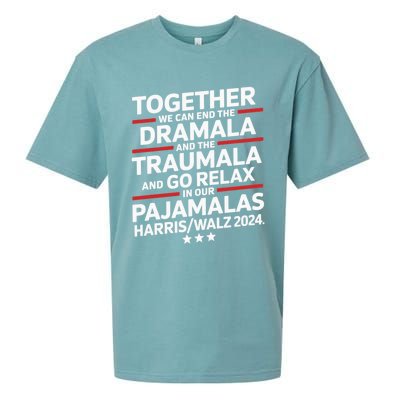 Together We Can End The Dramala And The Traumala Sueded Cloud Jersey T-Shirt