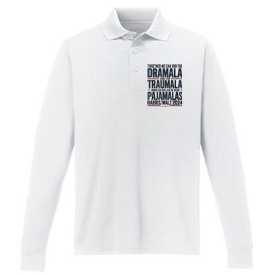 Together We. Can End The Dramala And The Traumala Performance Long Sleeve Polo