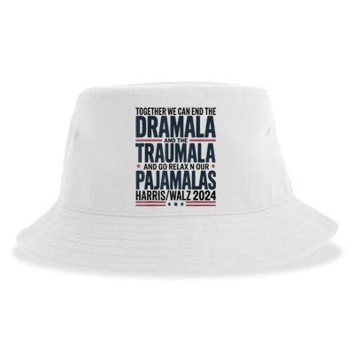 Together We. Can End The Dramala And The Traumala Sustainable Bucket Hat