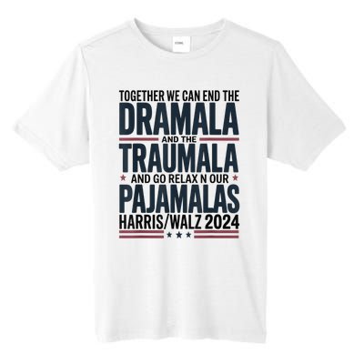 Together We. Can End The Dramala And The Traumala Tall Fusion ChromaSoft Performance T-Shirt