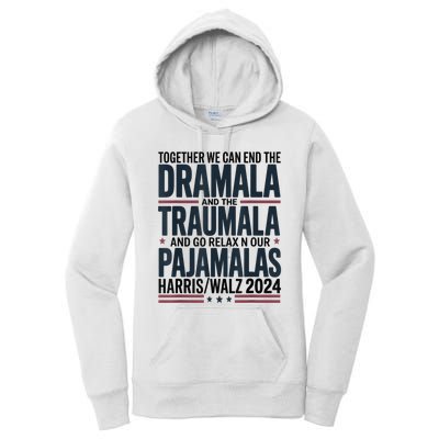 Together We. Can End The Dramala And The Traumala Women's Pullover Hoodie