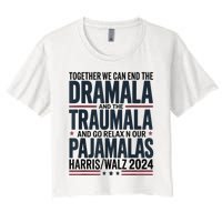 Together We. Can End The Dramala And The Traumala Women's Crop Top Tee