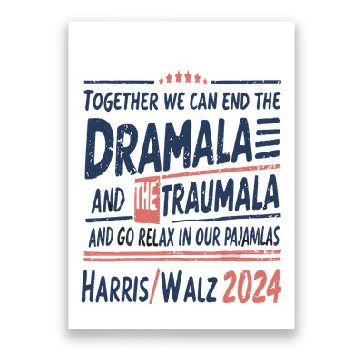 Together We Can End The Dramala And The Trauma And Go Relax Poster