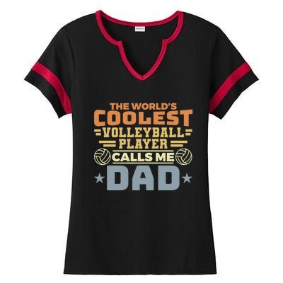 The Worlds Coolest Volleyball Player Calls Me Dad Great Gift Ladies Halftime Notch Neck Tee