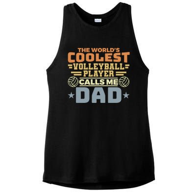 The Worlds Coolest Volleyball Player Calls Me Dad Great Gift Ladies PosiCharge Tri-Blend Wicking Tank