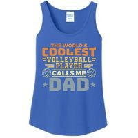 The Worlds Coolest Volleyball Player Calls Me Dad Great Gift Ladies Essential Tank