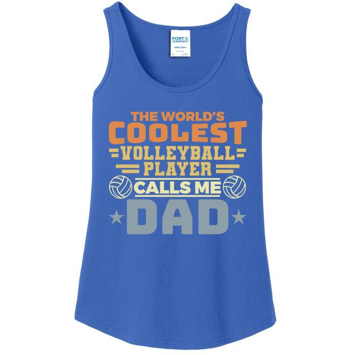 The Worlds Coolest Volleyball Player Calls Me Dad Great Gift Ladies Essential Tank