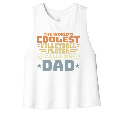 The Worlds Coolest Volleyball Player Calls Me Dad Great Gift Women's Racerback Cropped Tank