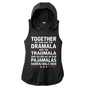 Together We Can End The Dramala And The Traumala Ladies PosiCharge Tri-Blend Wicking Draft Hoodie Tank