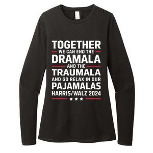 Together We Can End The Dramala And The Traumala Womens CVC Long Sleeve Shirt