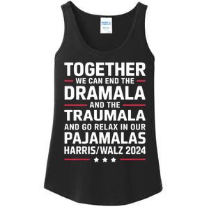 Together We Can End The Dramala And The Traumala Ladies Essential Tank