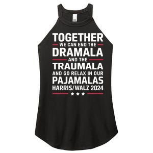 Together We Can End The Dramala And The Traumala Women's Perfect Tri Rocker Tank