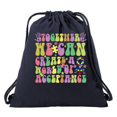 Together We Can Create A World Of Acceptance Autism Cute Gift Drawstring Bag