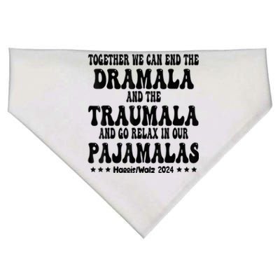 Together We Can End The Dramala And The Traumala Funny Quote USA-Made Doggie Bandana