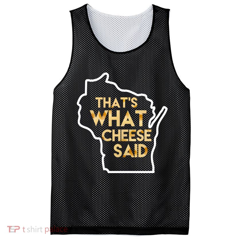 That's What Cheese Said Funny Wisconsin Mesh Reversible Basketball Jersey Tank
