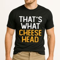Thats What Cheese Head Green Bay Packer Cooling Performance Crew T-Shirt