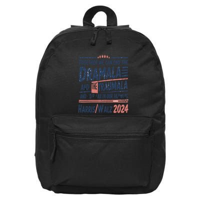Together We Can End The Dramala And The Trauma And Go Relax 16 in Basic Backpack