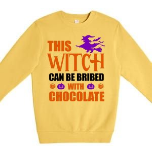 This Witch Can Be Bribed With Chocolate Premium Crewneck Sweatshirt