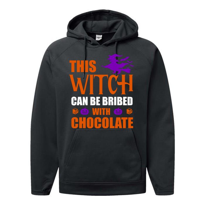 This Witch Can Be Bribed With Chocolate Performance Fleece Hoodie