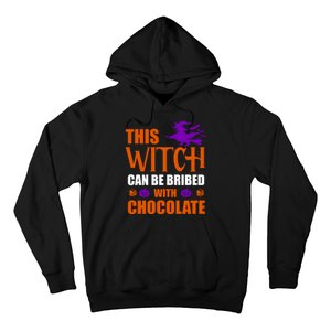 This Witch Can Be Bribed With Chocolate Hoodie