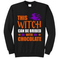 This Witch Can Be Bribed With Chocolate Sweatshirt